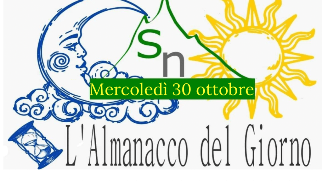 Almanacco del giorno a cura di Elia MOLLO