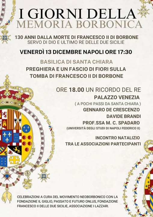 Neoborbonici: il ricordo di Francesco II a Santa Chiara e un regalo al re di Spagna a Napoli in queste&nbsp;ore