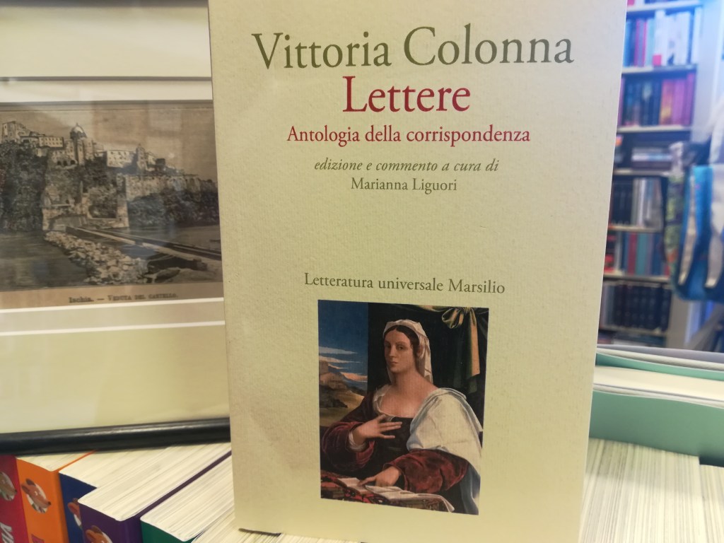 Per la rubrica “Libri in pillole” questa settimana vi presentiamo: Vittoria Colonna “Lettere – Antologia della&nbsp;corrispondenza”