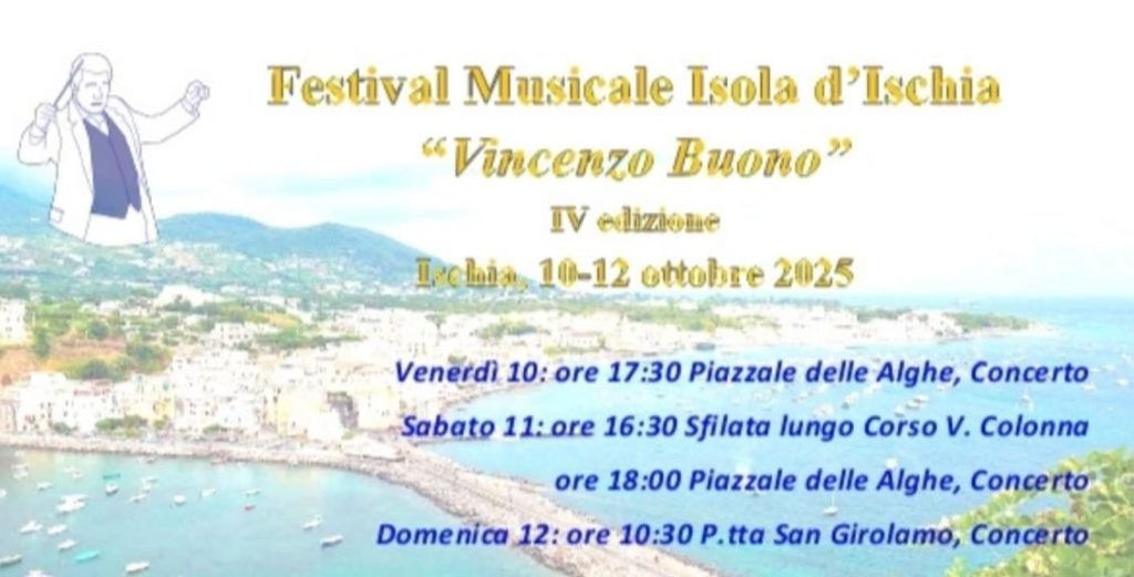 Festival Musicale Isola d’Ischia “Vincenzo Buono” IV Edizione – 10, 11 e 12 ottobre&nbsp;2025