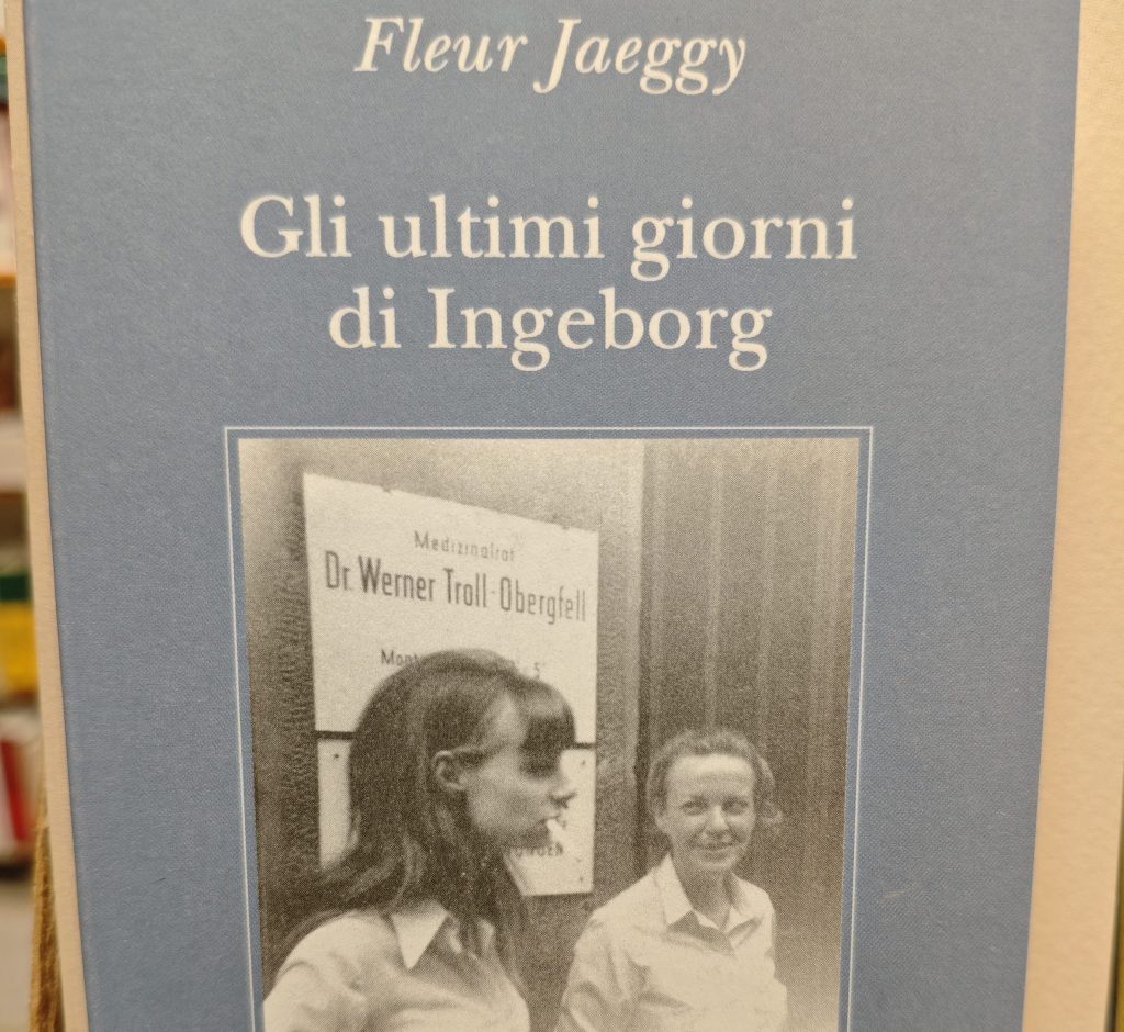 Per la rubrica “Libri in pillole” questa settimana vi presentiamo: Fleur Jaeggy – Gli ultimi giorni di&nbsp;Ingeborg