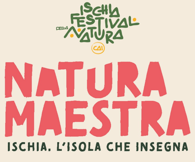 Ischia diventa un’aula a cielo aperto: il 17 e 18 ottobre torna il Festival della Natura del CAI